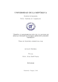 Diseño E Implementación De Un Motor De Reglas Dinámicas Usando Especificaciones Genexus”