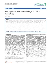 The Eightfold Path to Non-Enzymatic RNA Replication Jack W Szostak