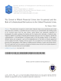 The Extent to Which Financial Crises Are Occasional and the Role of Collateralised Derivatives in the Global Financial Crisis