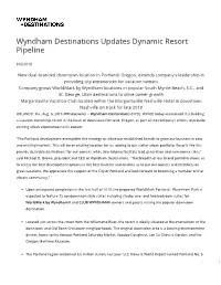 Wyndham Destinations Updates Dynamic Resort Pipeline