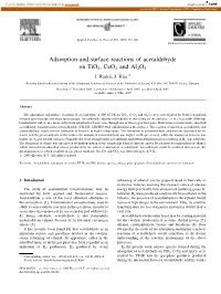Adsorption and Surface Reactions of Acetaldehyde on Tio2, Ceo2 and Al2o3 J
