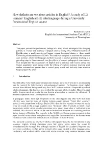 How Definite Are We About Articles in English? a Study of L2 Learners’ English Article Interlanguage During a University Presessional English Course