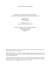 Nber Working Paper Series Inequality of Fear and Self
