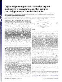 Crystal Engineering Rescues a Solution Organic Synthesis in a Cocrystallization That Confirms the Configuration of a Molecular Ladder