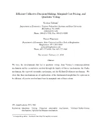 Efficient Collective Decision-Making, Marginal Cost Pricing, and Quadratic Voting