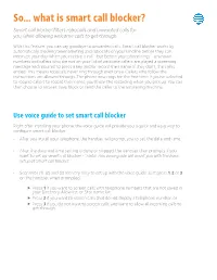 So... What Is Smart Call Blocker? Smart Call Blocker Filters Robocalls and Unwanted Calls for You, While Allowing Welcome Calls to Get Through