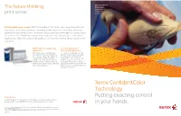 Xerox Confidentcolor Technology Putting Exacting Control in Your Hands