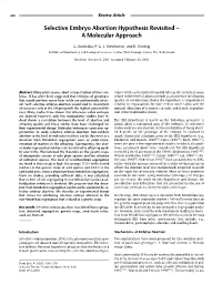 Selective Embryo Abortion Hypothesis Revisited a Molecular Approach