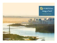 Corporate Report 2016 We’Re Working to Meet the Evolving Energy Needs of Our Customers and B.C.— Safely, Reliably and at the Lowest Reasonable Cost