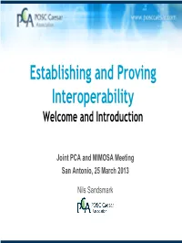 Establishing and Proving Interoperability Welcome and Introduction