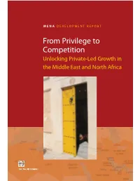 From Privilege to Competition: Unlocking Private-Led Growth in The