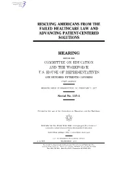 Rescuing Americans from the Failed Healthcare Law and Advancing Patient-Centered Solutions