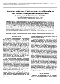 Ruscinian and Lower Vlllafranchian: Age of Boundaries and Position in Magnetochronological Scale E