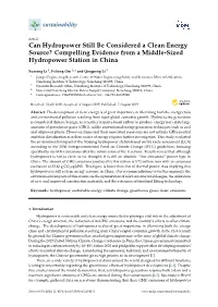 Can Hydropower Still Be Considered a Clean Energy Source? Compelling Evidence from a Middle-Sized Hydropower Station in China