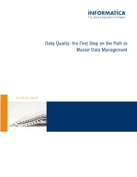 Data Quality: the First Step on the Path to Master Data Management