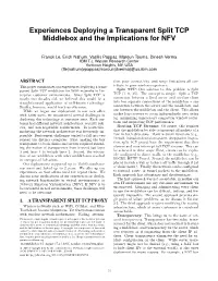 Experiences Deploying a Transparent Split TCP Middlebox and the Implications for NFV