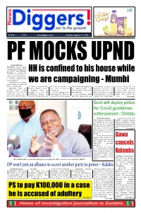 HH Is Confined to His House While We Are Campaigning
