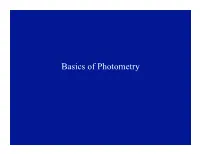 Basics of Photometry Photometry: Basic Questions