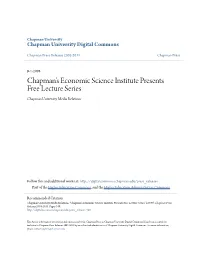 Chapman's Economic Science Institute Presents Free Lecture Series Chapman University Media Relations