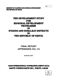 The Development Study for Regional Development Programme in Nyando and Homa-Bay Districts in the Republic of Kenya