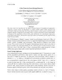 A New Vision for Fusion Energy Research: Fusion Rocket Engines for Planetary Defense Abstract We Argue That It Is Essential Fo
