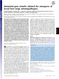 Horizontal Gene Transfer Allowed the Emergence of Broad Host Range Entomopathogens