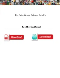 The Outer Worlds Release Date Pc