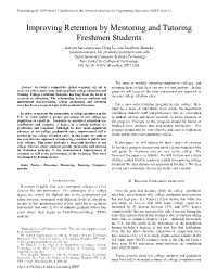Improving Retention by Mentoring and Tutoring Freshmen Students