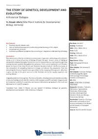 THE STORY of GENETICS, DEVELOPMENT and EVOLUTION a Historical Dialogue