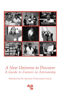 A New Universe to Discover: a Guide to Careers in Astronomy