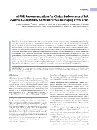ASFNR Recommendations for Clinical Performance of MR Dynamic Susceptibility Contrast Perfusion Imaging of the Brain