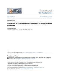 Forecasting by Extrapolation: Conclusions from Twenty-Five Years of Research