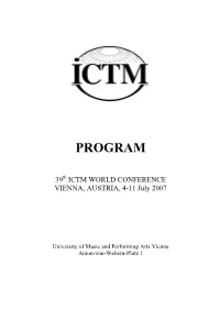 Provisional Program ICTM Vienna, 4-11 July 2007