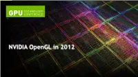 NVIDIA Opengl in 2012 Mark Kilgard