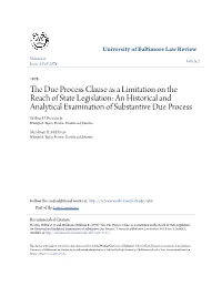 The Due Process Clause As a Limitation on the Reach of State Legislation: an His- Torical and Analytical Examination of Substantive Due Process