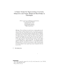 A Fuzzy Model for Representing Uncertain, Subjective and Vague Temporal Knowledge in Ontologies
