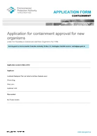 Application for Containment Approval for New Organisms Under the Hazardous Substances and New Organisms Act 1996