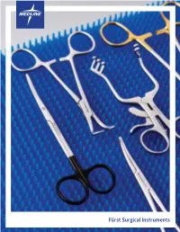 Fürst Surgical Instruments 1-800-MEDLINE (633-5463) | Medline.Com 1 Experience a New Standard