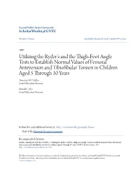 Utilizing the Ryder's and the Thigh-Foot Angle Tests to Establish