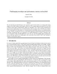 Challenging Nostalgia and Performance Metrics in Baseball