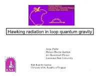 Hawking Radiation in Loop Quantum Gravity