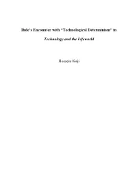 Ihde's Encounter with “Technological Determinism”