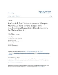 Shallow Slab Fluid Release Across and Along the Mariana Arc-Basin System: Insights from Geochemistry of Serpentinized Peridotites from the Mariana Fore Arc Ivan P
