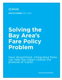 Solving the Bay Area's Fare Policy Problem