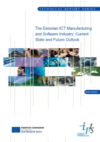 The Estonian ICT Manufacturing and Software Industry: Current State and Future Outlook