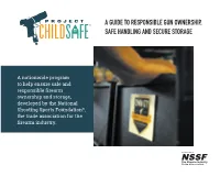 A Guide to Responsible Gun Ownership, Safe Handling and Secure Storage