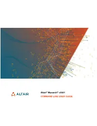 Altair Monarch 2021 Command Line User Guide 1
