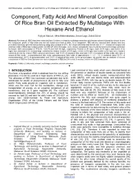 Component, Fatty Acid and Mineral Composition of Rice Bran Oil Extracted by Multistage with Hexane and Ethanol