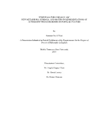 It Reveals Who I Really Am”: New Metaphors, Symbols, and Motifs in Representations of Autism Spectrum Disorders in Popular Culture
