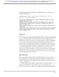 Determining the Depth Limit of Bioluminescent Sources in Scattering Media